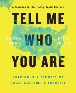 Tell Me Who You Are