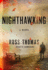 Nighthawking: the New Must-Read Thriller From the Bestselling Author of Firewatching