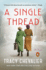 A Single Thread: a Novel