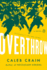 Overthrow: a Novel