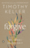 Forgive: Why Should I and How Can I?