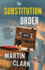 The Substitution Order: a Novel