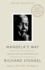 Mandelas Way: Lessons for an Uncertain Age