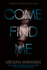 Come Find Me