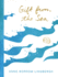 Gift From the Sea: 50th Anniversary Edition