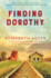 Finding Dorothy: a Novel