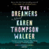 The Dreamers: a Novel (Audio Cd)