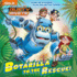 Botarilla to the Rescue! (Rusty Rivets) (Pictureback(R))