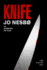 Knife: a New Harry Hole Novel (Harry Hole Series)