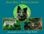 Your Dog's Wild Cousins