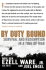By Duty Bound: Survival and Redemption in a Time of War