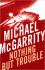 Nothing But Trouble: a Kevin Kerney Novel