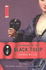 The Masque of the Black Tulip: a Novel