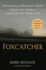 Foxcatcher: the True Story of My Brother's Murder, John Du Pont's Madness, and the Quest for Olympic Gold