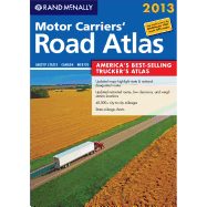 Rand McNally 2013 Motor Carriers' Road Atlas: United States, Canada, Mexico