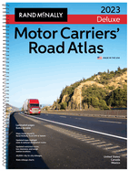 Rand McNally 2023 Deluxe Motor Carriers' Road Atlas: United States, Canada, Mexico (Rand McNally Motor Carriers' Road Atlas Deluxe Edition)