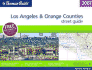 The Thomas Guide Los Angeles & Orange Counties Streetguide (the Thomas Guide Streetguide)
