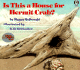 Is This a House for Hermit Crab?