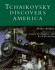 Tchaikovsky Discovers America