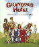 Grandpa's Hotel