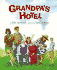Grandpas Hotel