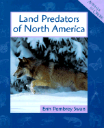 Land Predators of North America (Animals in Order)