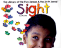 Sight (the Library of the Five Senses and the Sixth Sense)