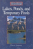 Lakes, Ponds, and Temporary Pools (Exploring Ecosystems)