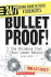 Bullet Proof! : the Evidence That Guns Leave Behind (24/7: Science Behind the Scenes: Forensics)