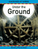 Under the Ground (Machines at Work Series)