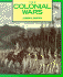 The Colonial Wars: Clashes in the Wilderness (First Book)