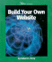 Build Your Own Website (Watts Library)