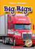 Big Rigs (Blastoff! Readers: Mighty Machines)