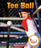 Tee Ball (Rookie Read-About Sports)