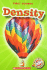 Density (Blastoff! Readers: First Science)