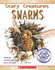 Swarms (Scary Creatures (Hardcover))