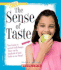 The Sense of Taste (a True Book)
