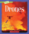 Drones (a True Book: Engineering Wonders)