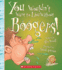 You Wouldn't Want to Live Without Boogers! (You Wouldn't Want to Live Without...) (Library Edition)