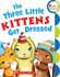 The Three Little Kittens Get Dressed (Rookie Preschool)