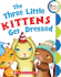 The Three Little Kittens Get Dressed (Rookie Preschool)