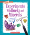 Experiments With Rocks and Minerals (True Books)