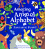 Amazing Animal Alphabet: With Fantastic Flaps!