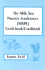 The Milk Soy Protein Intolerance (Mspi) Guidebook/Cookbook
