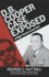 D. B. Cooper Case Exposed: J. Edgar Hoover Cover Up?