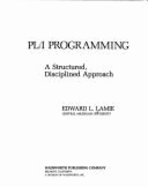 Pl/1 Programming: a Structured, Disciplined Approach