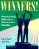 Winners! : Producing Effective Electronic Media