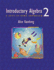 Introductory Algebra: a Just-in-Time Approach