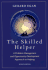 The Skilled Helper: a Problem Management and Opportunity Development Approach to Helping (Instructor's Edition)