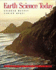 Earth Science Today, Media Edition (With Earth Systems Today Cd-Rom and Infotrac)